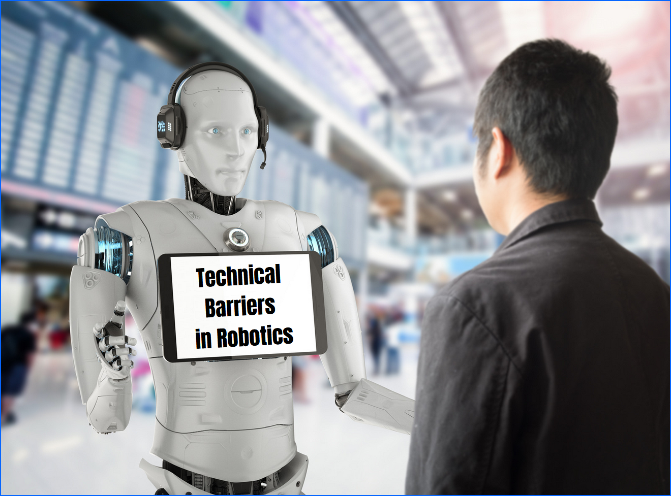 awerobotics.com - The Future of Robots in the Medical Field - Technical Barriers in Robotics awerobotics.com - The Future of Robots in the Medical Field - Technical Barriers in Robotics